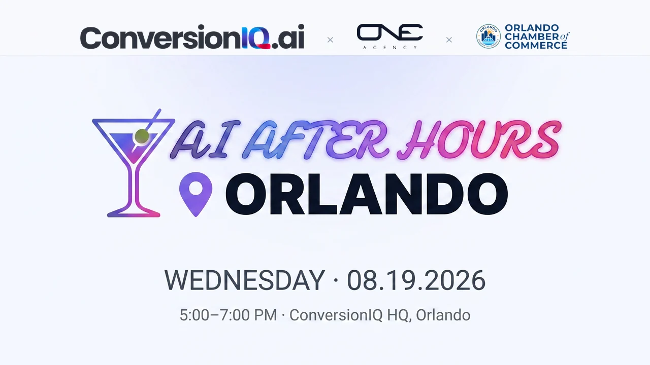AI After Hours: Orlando, miércoles 19 de agosto de 2026, de 5 a 7 PM en las oficinas de ConversionIQ, organizado por ConversionIQ.ai, ONE Agency y la Orlando Chamber of Commerce