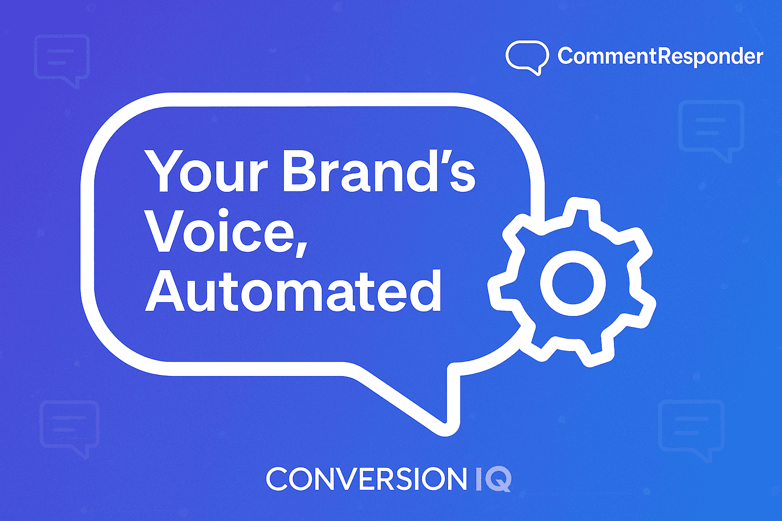 How CommentResponder Maintains On-Brand Communication at Scale