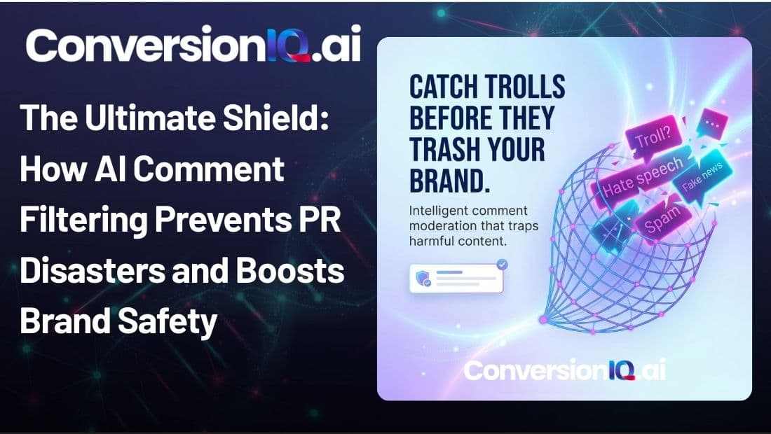 How AI Comment Filtering Prevents PR Disasters and Scales ROAS