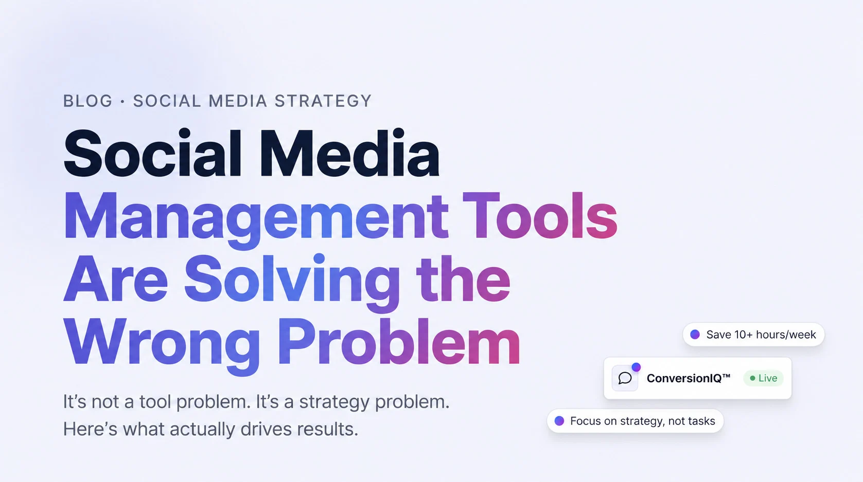 Social Media Management Tools Are Solving the Wrong Problem