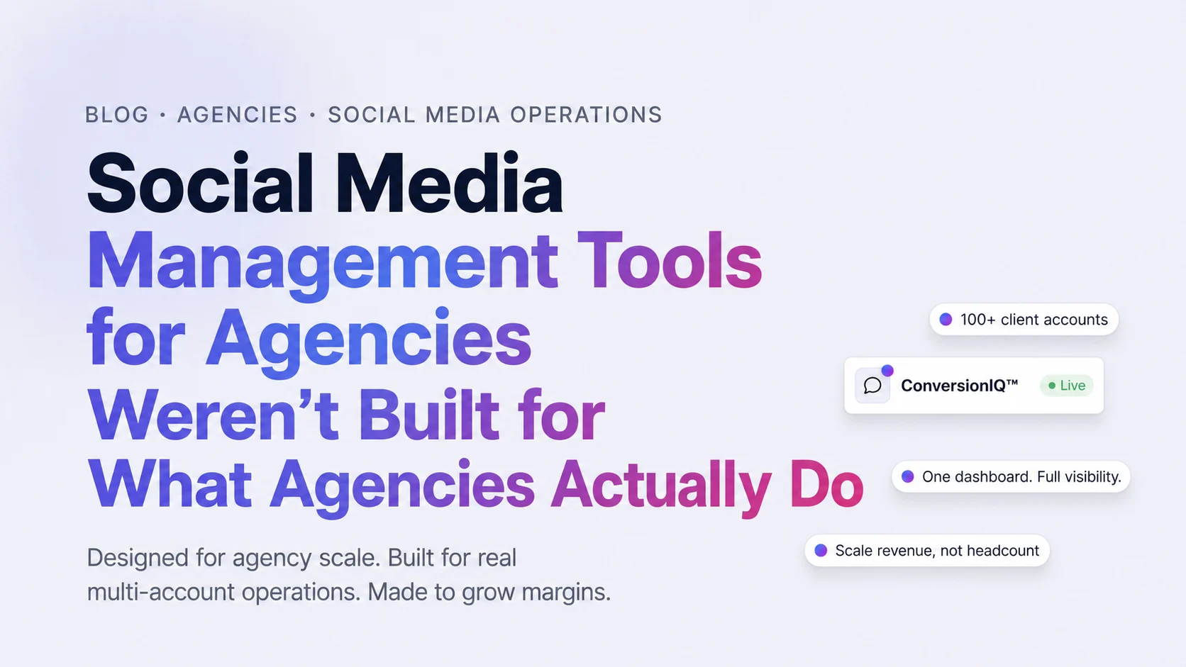 Social Media Management Tools for Agencies Weren’t Built for What Agencies Actually Do